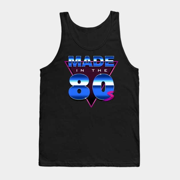 Made in the 80s - Eighties forever Tank Top by Sachpica